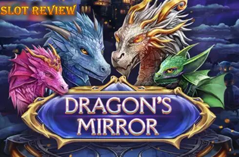 Dragons Mirror